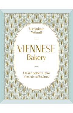 Viennese Bakery - Bernadette Worndl