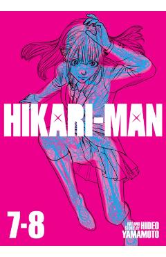 Hikari-Man (Omnibus) Vol. 7-8 - Hideo Yamamoto