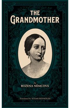 The Grandmother - Bozena Němcová