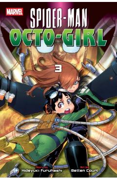 Spider-Man: Octo-Girl, Vol. 3 - Hideyuki Furuhashi