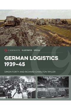 German Logistics 1939-45 - Simon Forty - Imagine 1