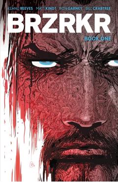 Brzrkr Book One - Keanu Reeves