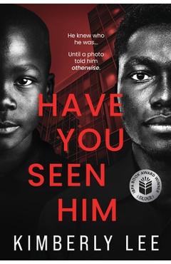Have You Seen Him - Kimberly Lee