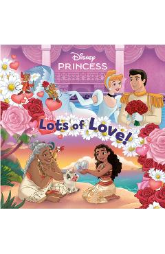 Lots of Love! (Disney Princess) - Nicole Johnson