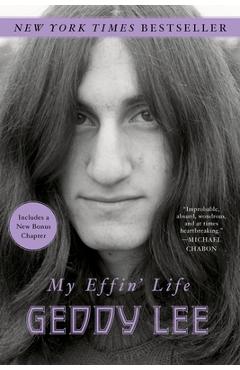 My Effin\' Life - Geddy Lee