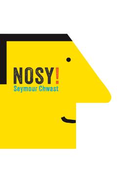 Nosy - Seymour Chwast