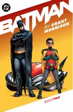 Batman by Grant Morrison Book Two - Grant Morrison