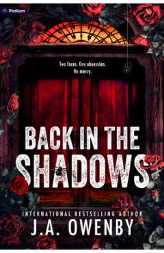 Back in the Shadows: A Dark Stalker Romance - J. A. Owenby