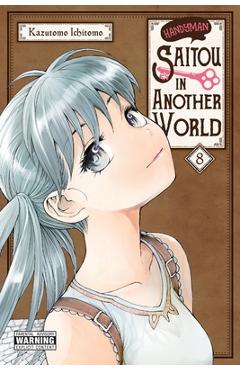 Handyman Saitou in Another World, Vol. 8