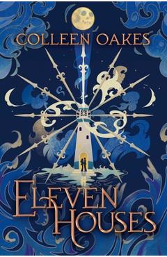 Eleven Houses - Colleen Oakes