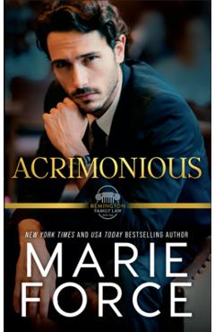 Acrimonious, A Remington Family Law Novel - Marie Force