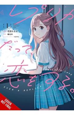Even a Replica Can Fall in Vol. 1 (Manga) - Momose Hanada