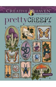 Creative Haven Pretty Creepy Coloring Book - Hannah Konetzki