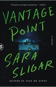 Vantage Point - Sara Sligar