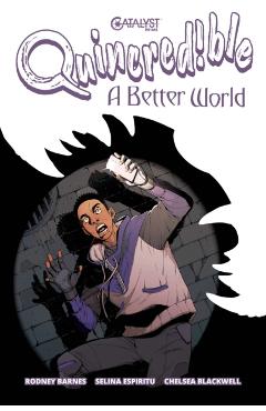 Quincredible: A Better World - Rodney Barnes