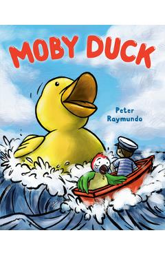 Moby Duck - Peter Raymundo