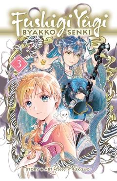 Fushigi Yûgi: Byakko Senki, Vol. 3 - Yuu Watase