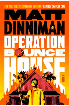 Operation Bounce House - Matt Dinniman