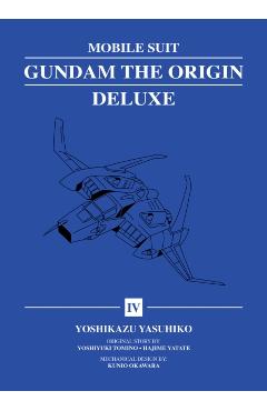 Mobile Suit Gundam: The Origin Deluxe 4 - Yoshikazu Yasuhiko