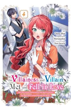 If the Villainess and Villain Met and Fell in Love, Vol. 4 (Manga) -