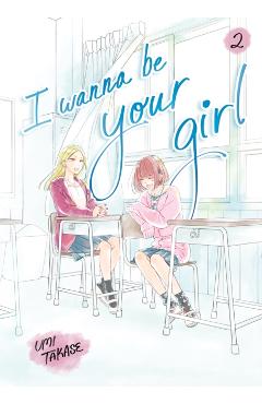 I Wanna Be Your Girl Vol. 2 - Umi Takase