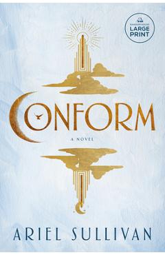 Conform - Ariel Sullivan