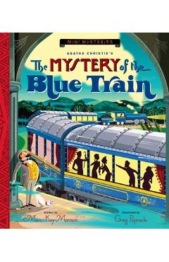 The Mystery of the Blue Train - Marci Kay Monson