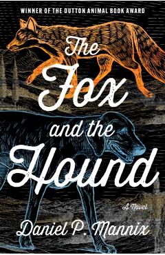 The Fox and the Hound - Daniel P. Mannix