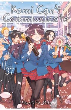 Komi Can't Communicate, Vol. 37 - Tomohito Oda