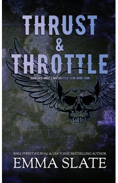 Thrust & Throttle - Emma Slate