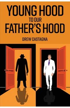 Young Hood to our Father Hood - Andrew Chestnut