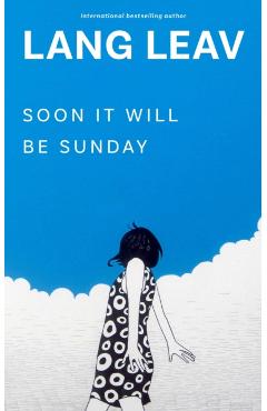 Soon It Will Be Sunday
