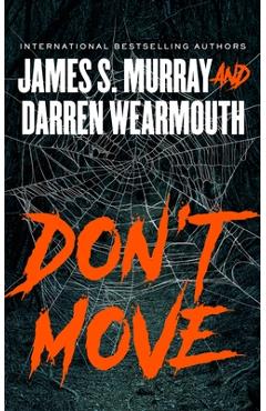 Don't Move - James S. Murray