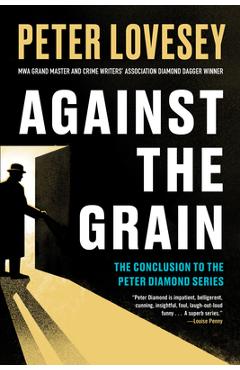 Against the Grain - Peter Lovesey