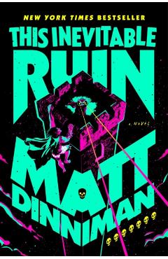 This Inevitable Ruin - Matt Dinniman