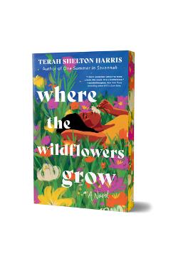 Where the Wildflowers Grow (Deluxe Edition) - Terah Shelton Harris