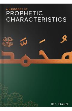 A Handbook of Prophetic Characteristics - Ibn Daud