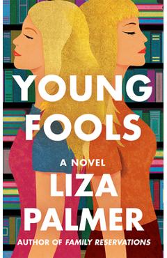 Young Fools - Liza Palmer