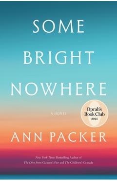 Some Bright Nowhere - Ann Packer