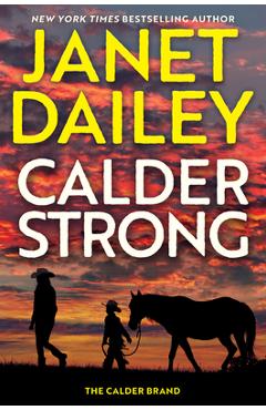 Calder Strong - Janet Dailey