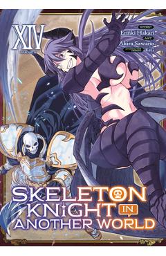 Skeleton Knight in Another World (Manga) Vol. 14 - Ennki Hakari