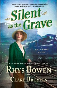 Silent as the Grave: A Molly Murphy Mystery - Rhys Bowen
