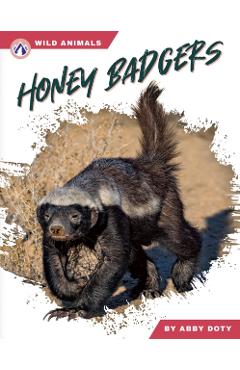 Honey Badgers - Dalton Rains