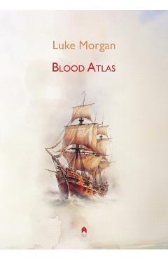 Blood Atlas - Luke Morgan