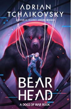 Bear Head - Adrian Tchaikovsky