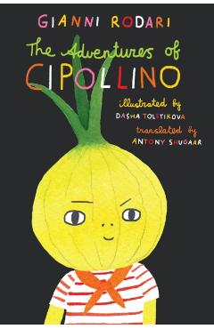 Adventures of Cipollino - Gianni Rodari
