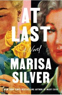 At Last - Marisa Silver