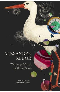Long March of Basic Trust - Alexander Kluge - Imagine 1
