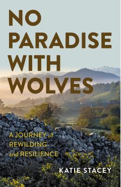 No Paradise with Wolves - Katie Stacey