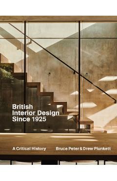 British Interior Design since 1925 - Bruce|plunkett Peter